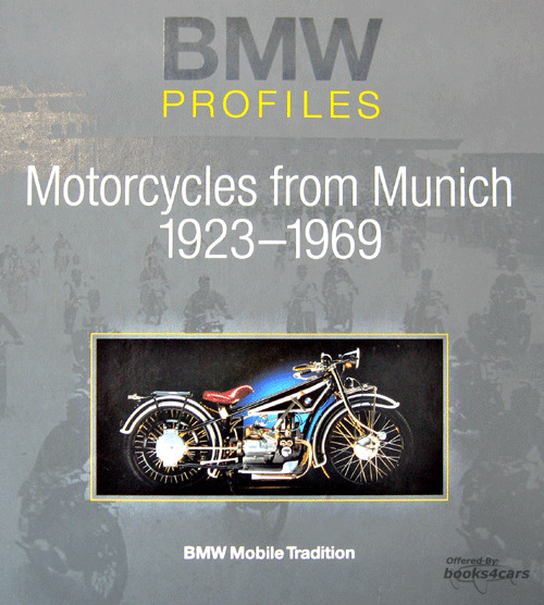 view cover of 1923-1969 BMW Profiles - Motorcycles from Munich - by BMW Mobile Tradition