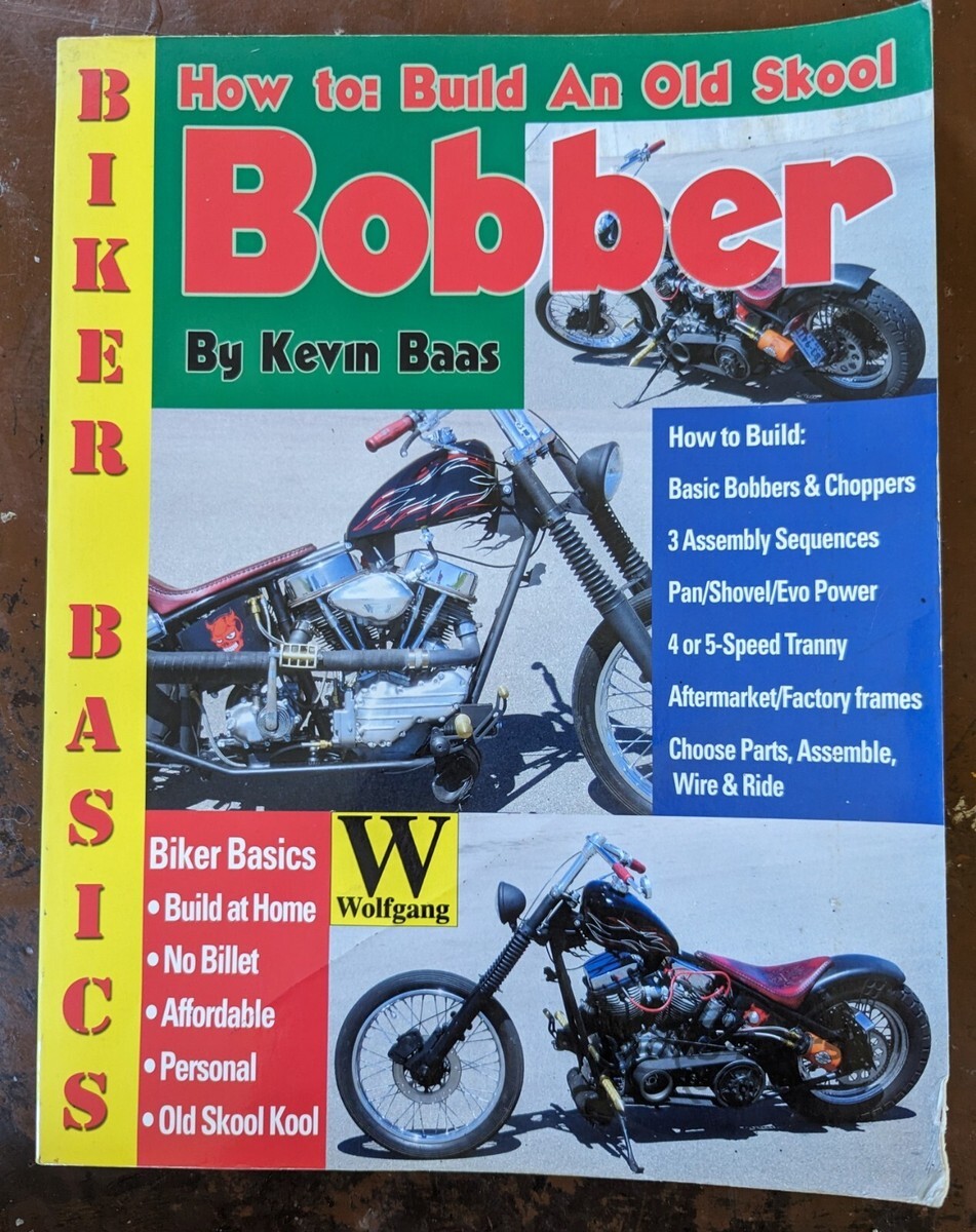 view cover of How to Build an Old Skool Bobber by K Baas 144 page restoration guide illustrating how to build a motorcycle based on a Panhead Shovelhead or Evo engine