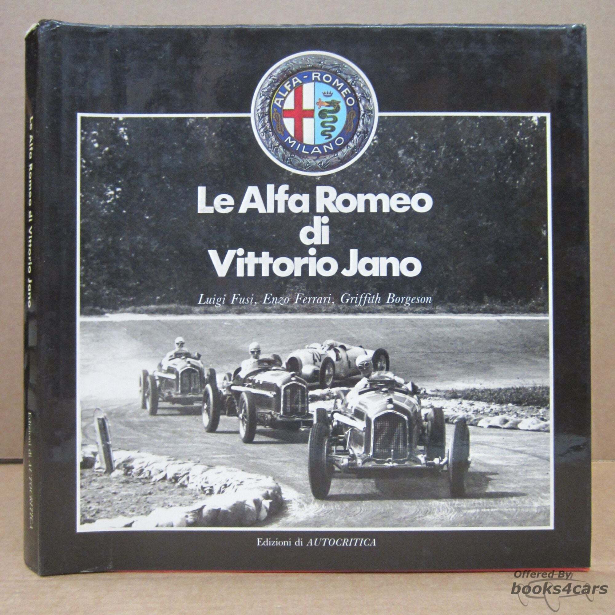 view cover of Le Alfa Romeo do Vittorio Jano by Fusi & Ferrari & Borgeson 255 pages in ITALIAN