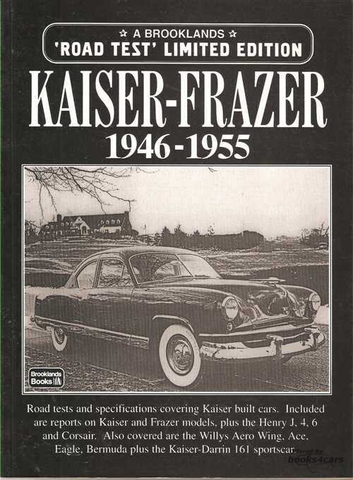 view cover of 1946-1955 Kaiser-Frazer Limited Edition Road tests and specs covering the Kaiser built cars 92 pages complied by Brooklands