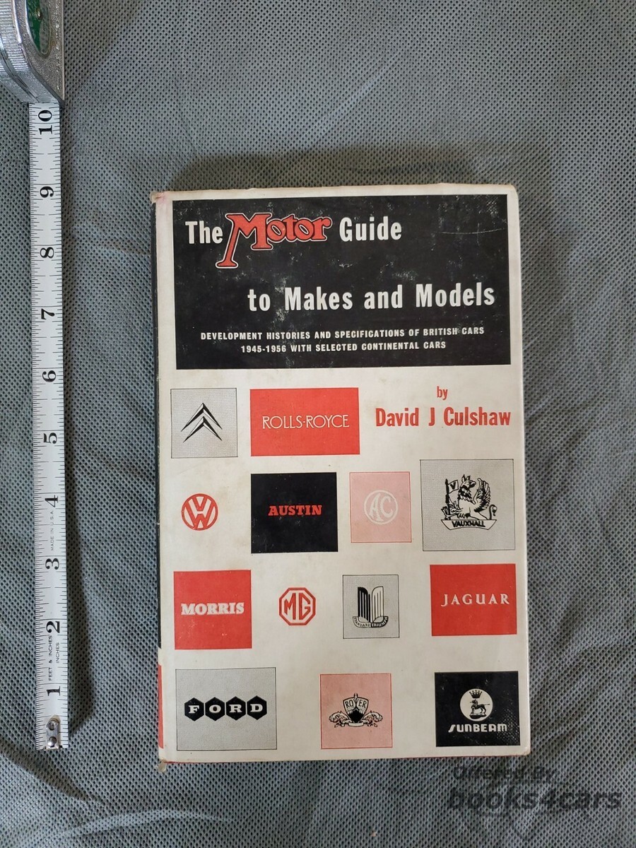 view cover of 1945-1956 The Motor Guide to Makes and Models - Development histories and specifications of British Cars 1945-1956 with selected continental cars