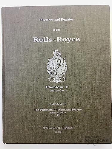 view cover of Directory and Register of the Rolls Royce Phantom III Motor Car - published by the Phantom 3 Technical Society