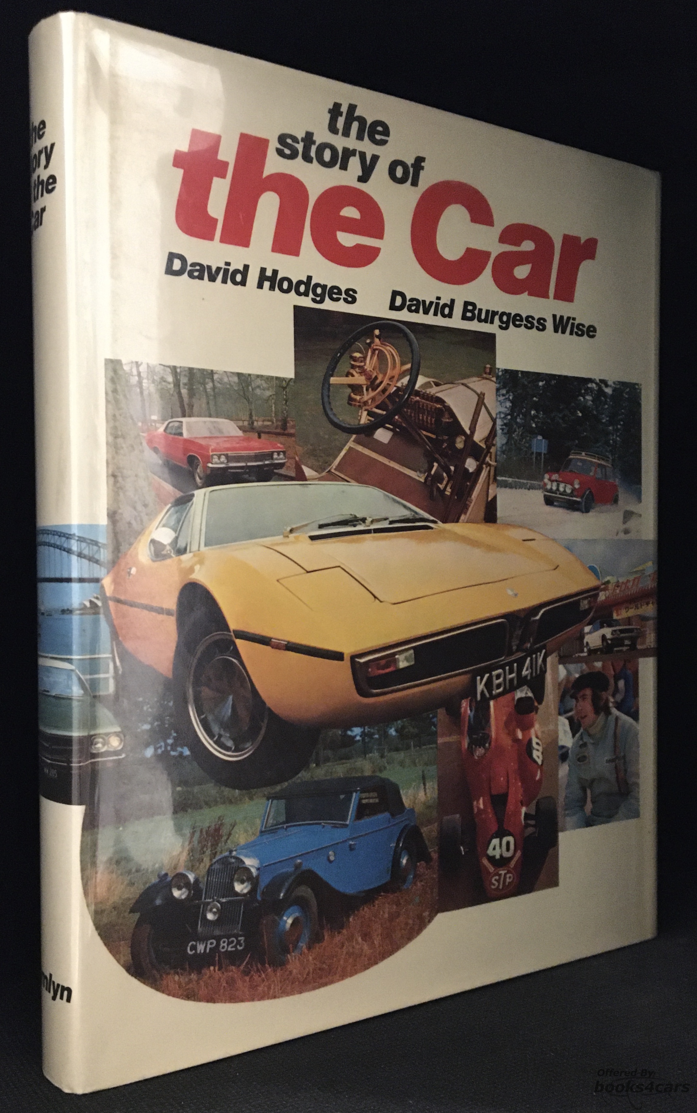 view cover of The Story of the Car Book by David Hodges & David Burgess Wise 320 hardbound pages