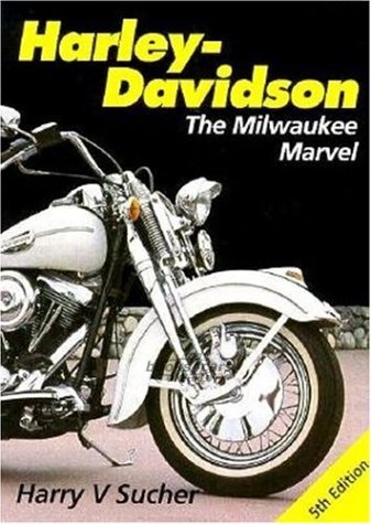 view cover of Harley Davidson the Milwaukee Marvel by H Sucher 368 page hard cover history