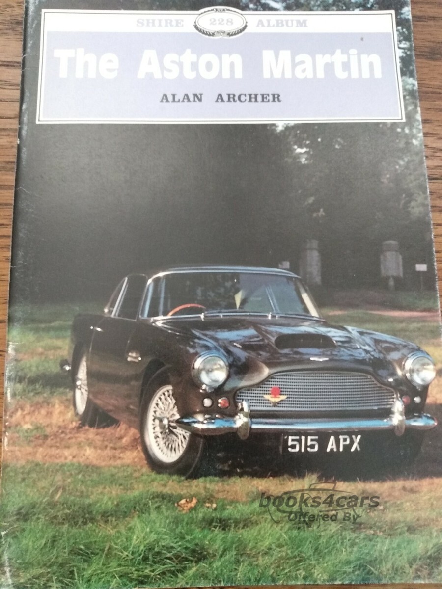 view cover of The Aston Martin Shire Album by Alan Archer 32 pages