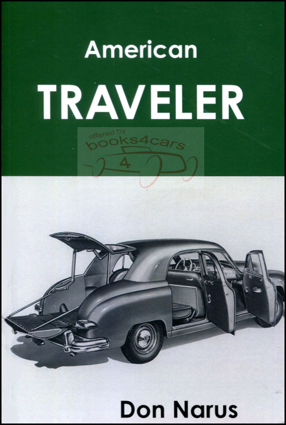 view cover of 1949-1953 American Traveler 59 pages all about Kaiser-Frazer Traveler models by D Narus