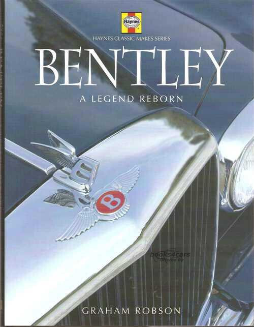 view cover of Bentley: a legend reborn: 168 hardcover pages on the history of the marque by G. Robson including the 2003 LeMans win.