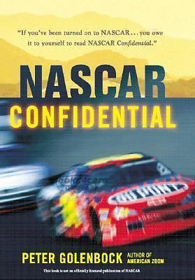 view cover of NASCAR Confidential collection of stories from people intimately involved in stock car racing. by Peter Golenbock 416 Hardbound pages