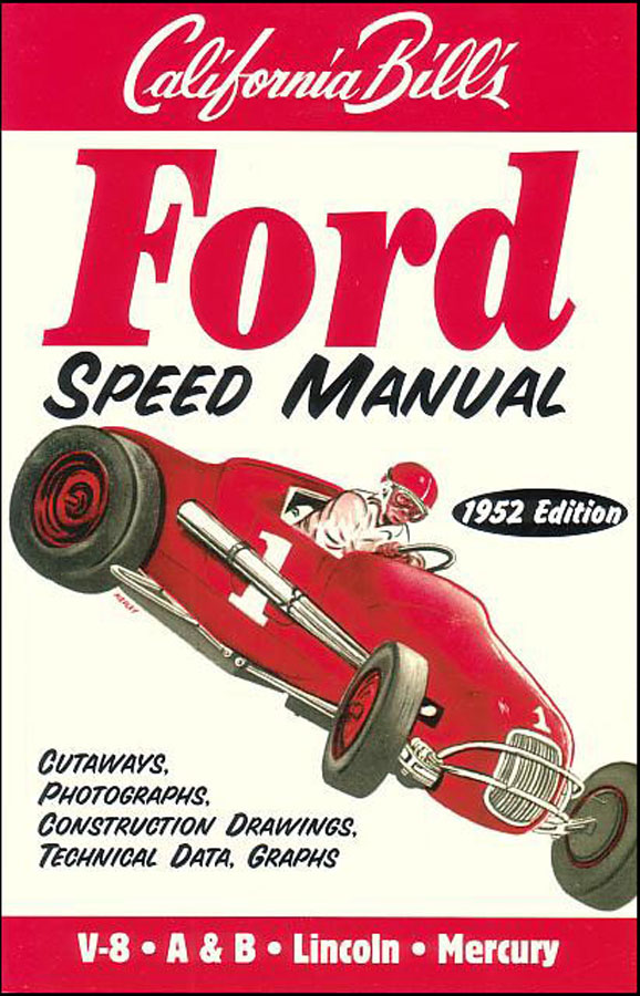 view cover of California Bill's Ford Speed Manual 1952 Edition by Fred W Bill Fisher