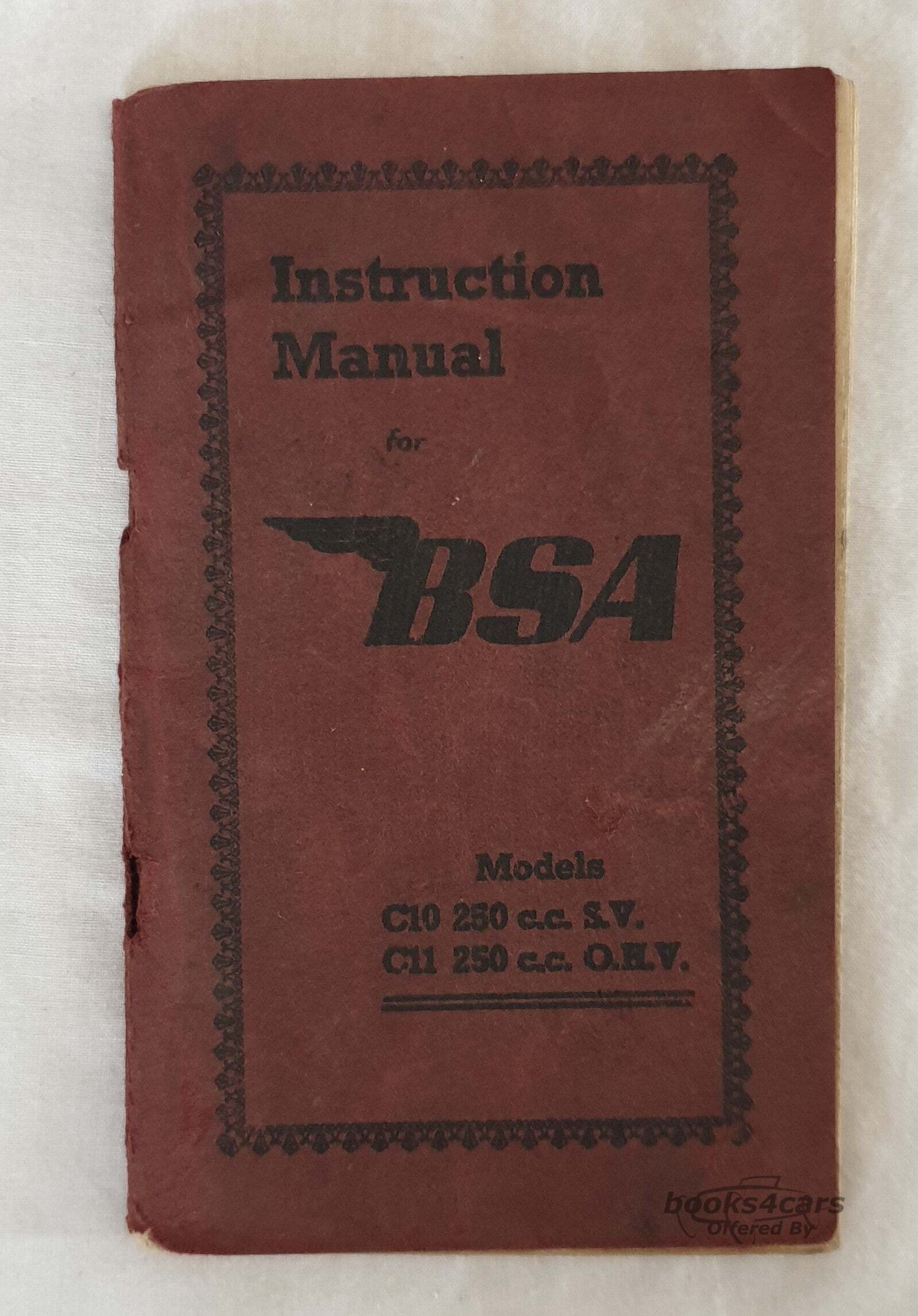 view cover of 1952 Instruction Book Owners Manuals C10 C11 sv & ohv by BSA, 92 pages.