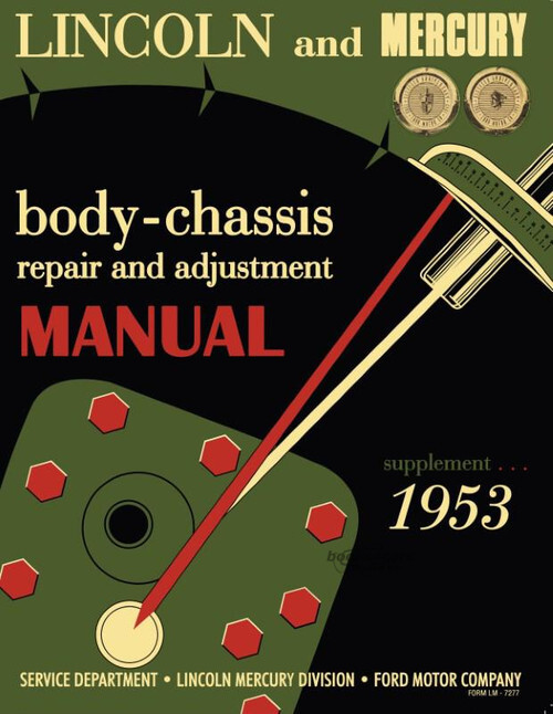 view cover of 1953 Shop Service Repair Manual body chassis Supplement by Lincoln Mercury to be used in conjunction with 1952 manual