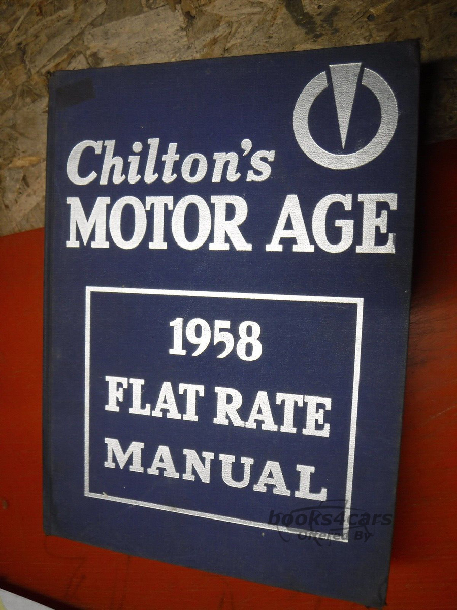 view cover of 1950-1958 Flat Rate Manual by Chiltons Motor Age