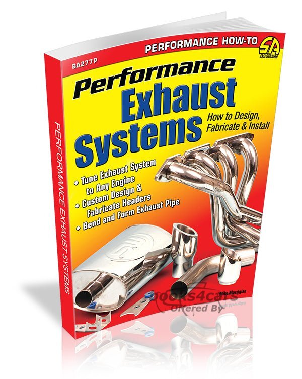 view cover of How to Design Fabricate & Install Performance Exhaust Systems by M Mavrigian 144 pages