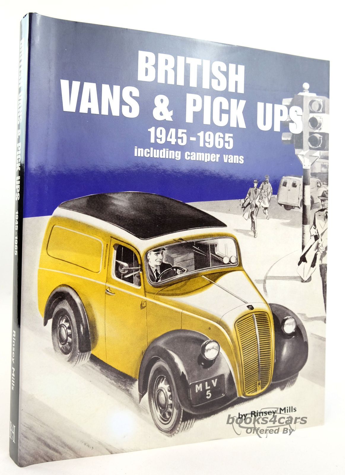 view cover of 1945-1965 British Vans Pickups and Camper Vans by Rinsey Mills