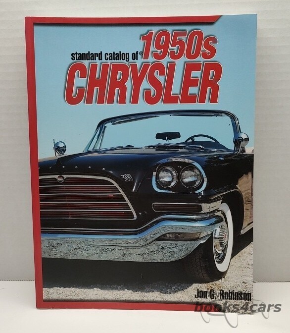 view cover of Standard Catalog of 1950's Chrysler by Jon G. Robinson 224 pages