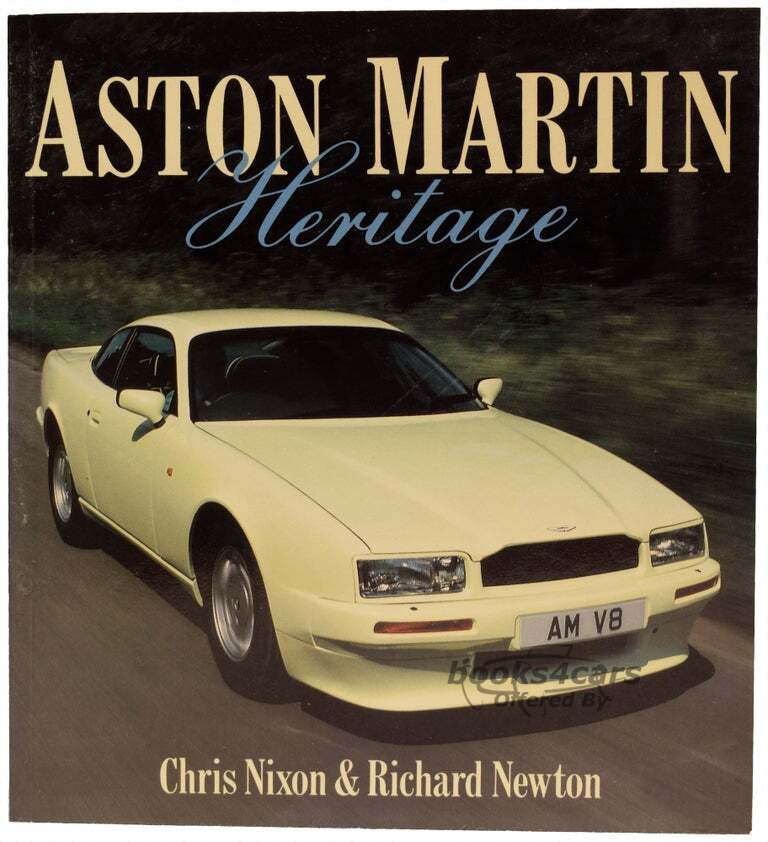 view cover of Aston Martin Heritage History Book by Chris Nixon & Richard Newton, 129 pages with many pictures