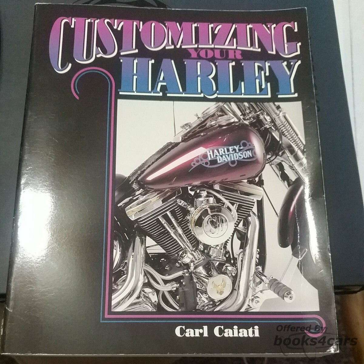 view cover of Customizing Your Harley by Carl Caiati