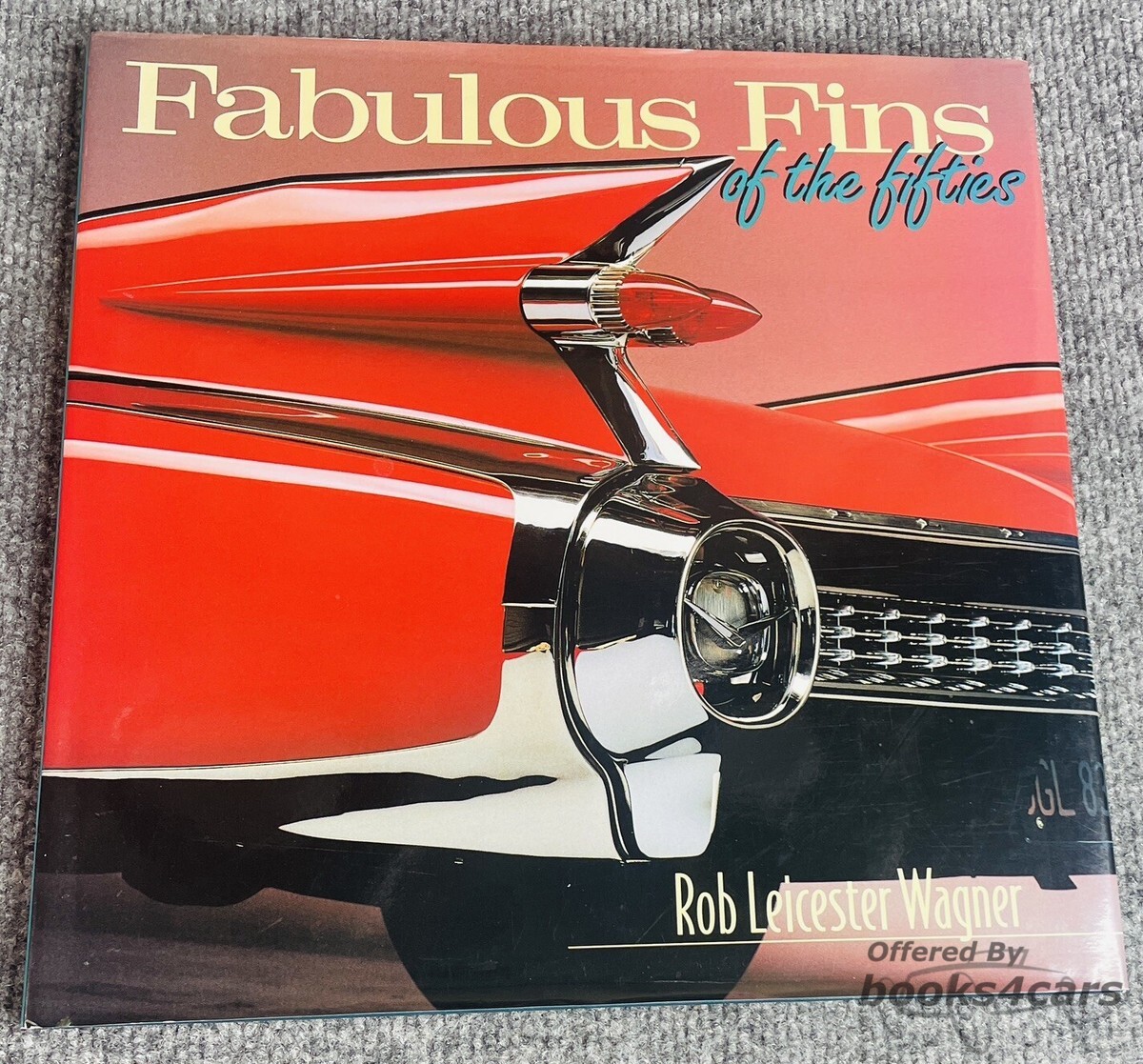 view cover of Fabulous Fins of the Fifties by Rob Leicester Wagner