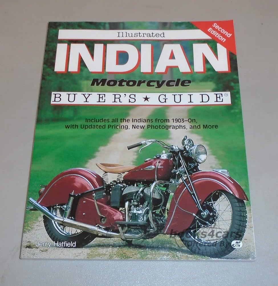 view cover of Indian Motorcycles Illustrated Buyer's Guide by Jerry Hatfield