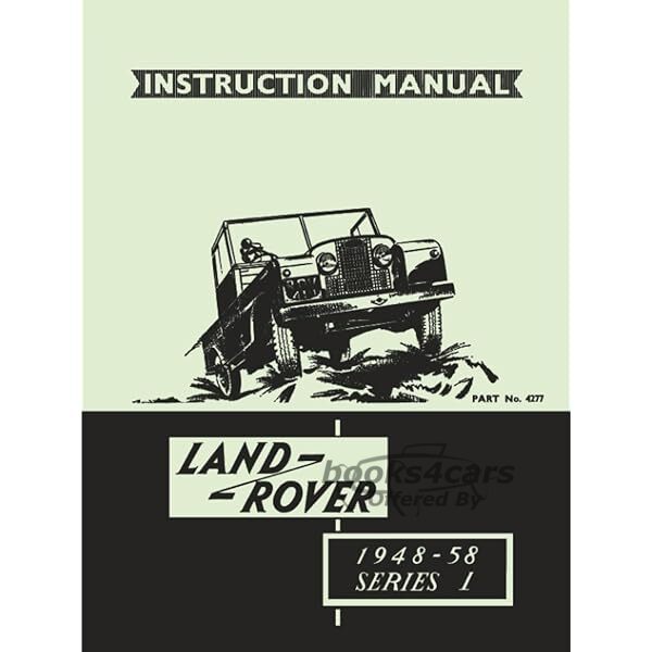 view cover of 1948-1958 Series 1 Owners Manual Models 80 86 107 88 109 60 pages by Land Rover