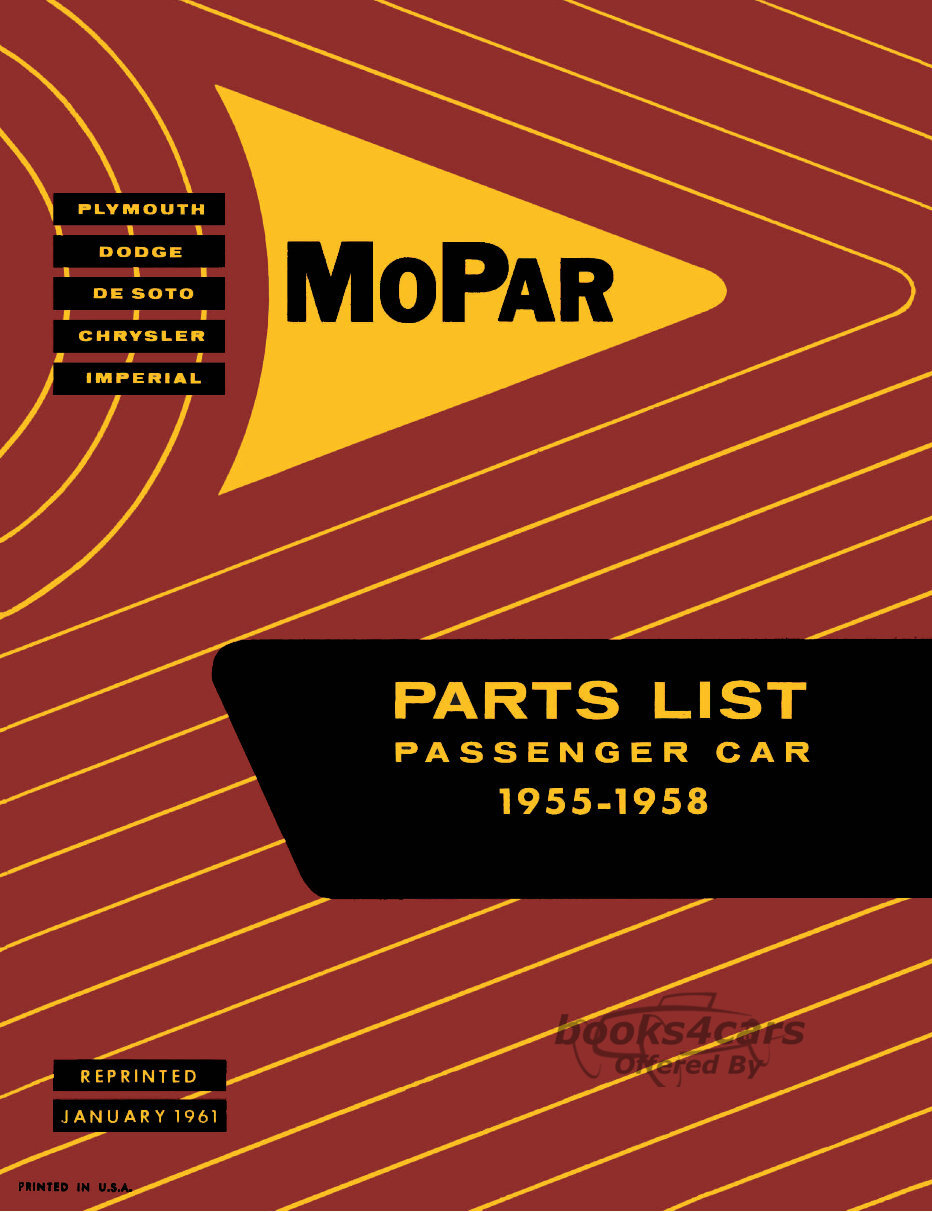 view cover of 1955-1958 Mopar Parts Manual by Chrysler Dodge Plymouth DeSoto all models passenger cars 1,269 pgs.
