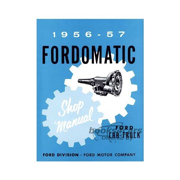 view cover of 1956-1957 Fordomatic Automatic Trans shop manual for Ford Car & Truck Fordamatic