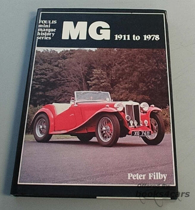 view cover of 1911-1978 MG Foulis Mini Marque History Series by Peter Filby