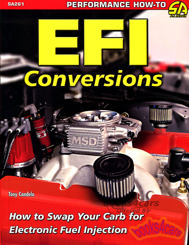 view cover of EFI Conversions How to Swap Your Carburetor for Electronic Fuel Injection by Candela 144 pages