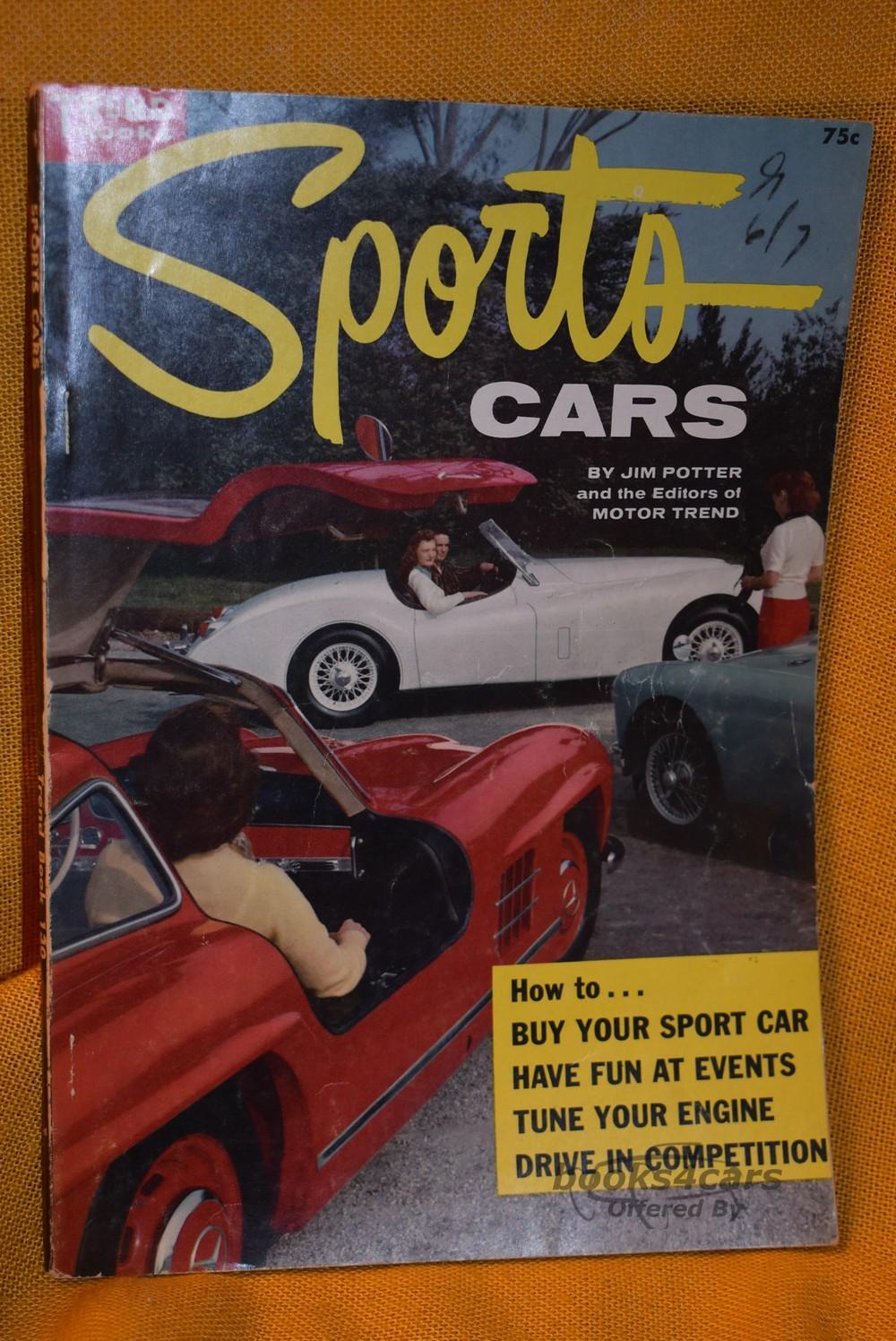 view cover of Sports Cars by Jim Potter & editors of Motor Trend 1956 guide to cars and driving