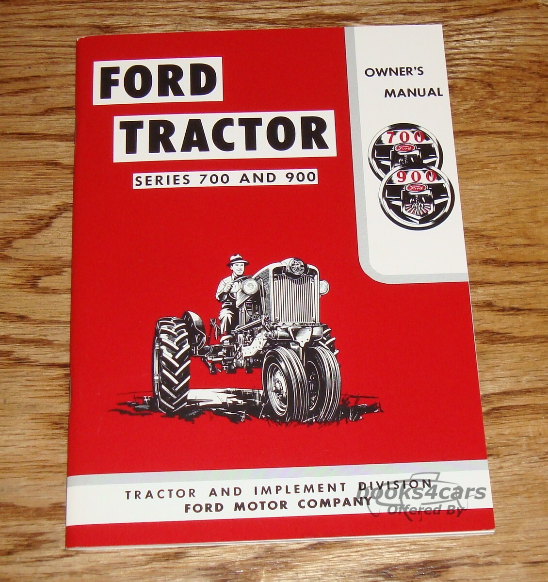 view cover of 1957-1962 700 & 900 Owners Manual for Ford Tractor