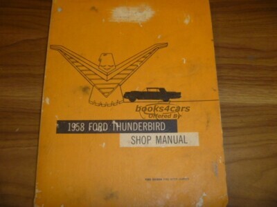 view cover of 1958 Thunderbird Shop Service Repair Manual by Ford 352 pgs