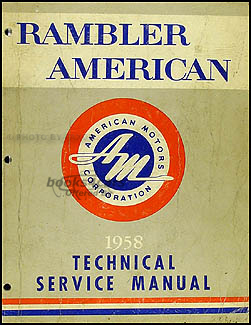 view cover of 1958 Rambler American Shop Service Repair Manual by AMC for use for all 1958-1960 Rambler American
