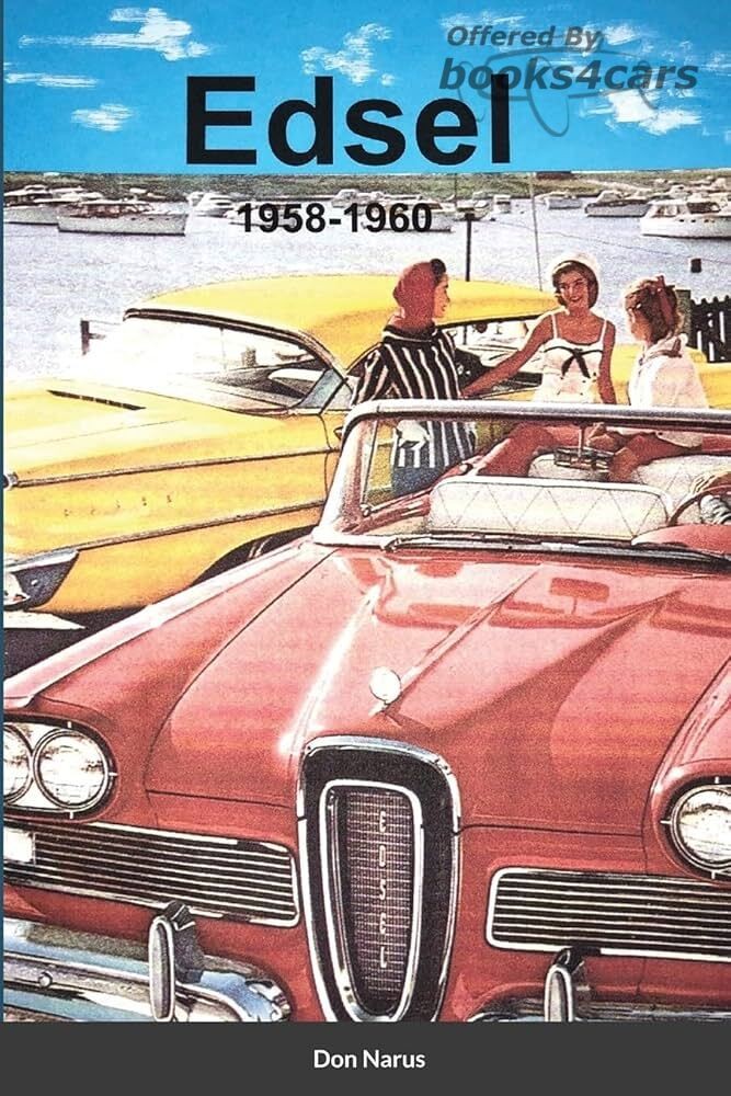 view cover of 1958-1960 Edsel by Don Narus History book  92 pages