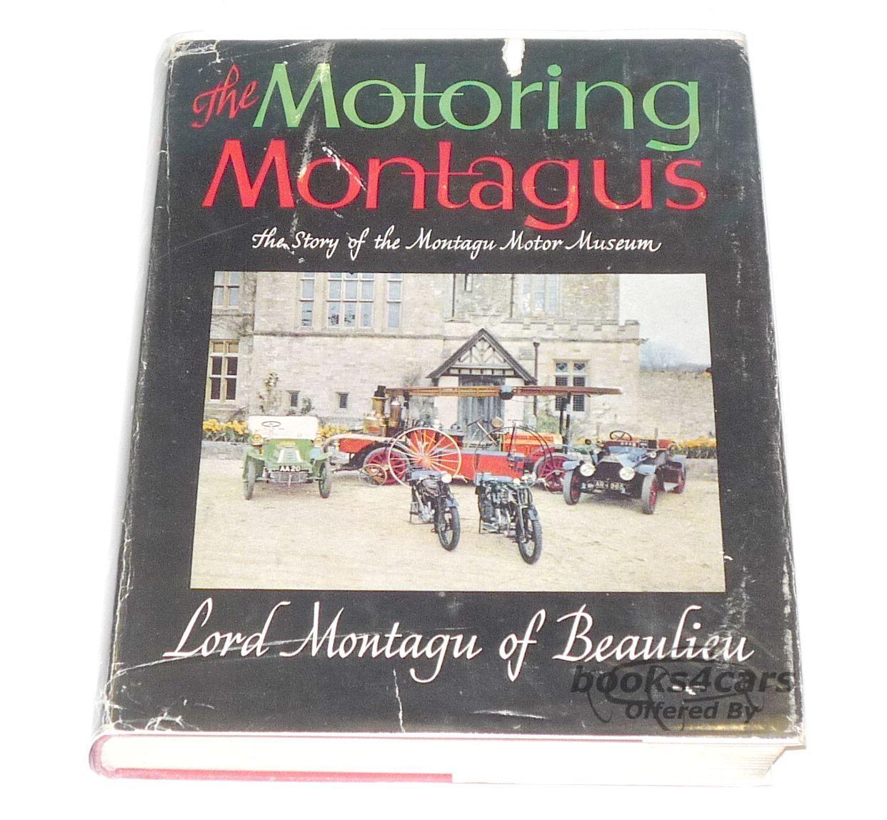 view cover of The Motoring Montagus - The Story of the Montagu Motor Museum - by Lord Montagu of Beaulieu