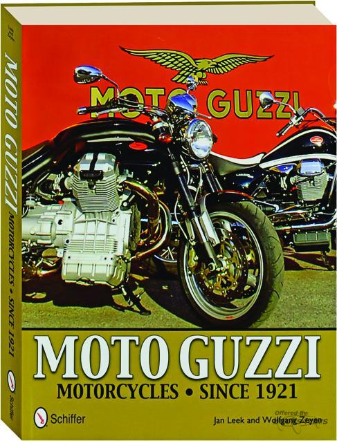 view cover of Moto Guzzi since 1921 by Leek & Zeyen 256 pages hardcover