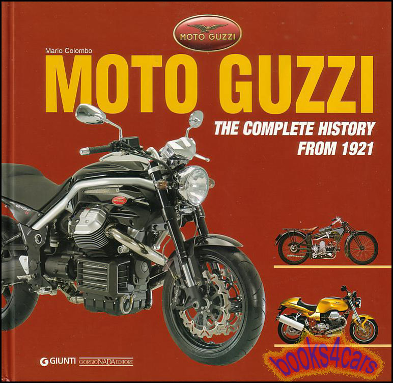 view cover of Complete history of Moto Guzzi from 1921 by M. Columbo hundreds of larger clear photos and detailed information 504 pages hardcover