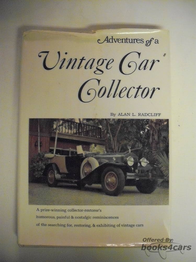 view cover of Adventures of a Vintage Car Collector, by Alan Radcliff (used, v. good condition)