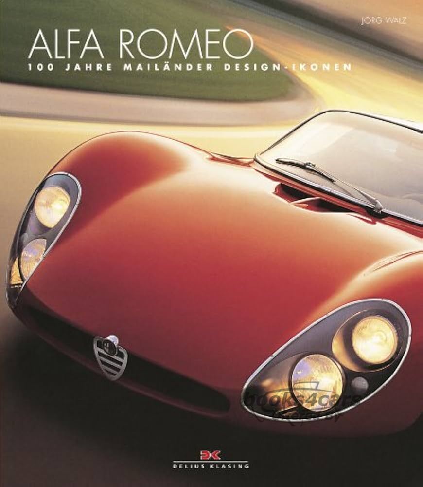 view cover of Alfa Romeo 100 Years by Mailander design & Jorg Walz in GERMAN language 192 pages hardcover with 210 color & 52 bw photos