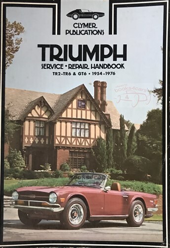 view cover of 1954-1976 Shop Service Repair Manual by Clymer for GT6 TR6 TR4 TR3 TR2 Sportscar for Triumph