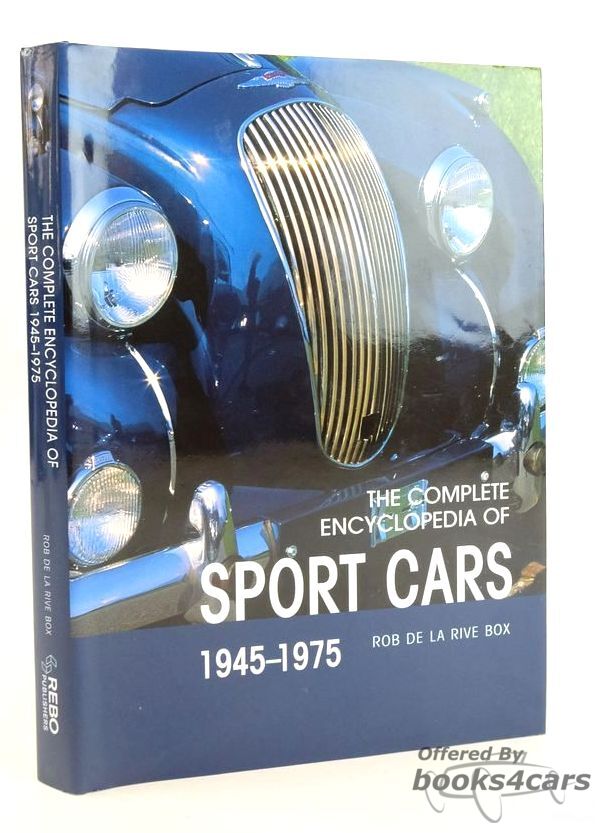 view cover of Sports Cars 1945 to 1975 Encyclopedia of Classic Cars by Rob De La Rive Box 287 pg