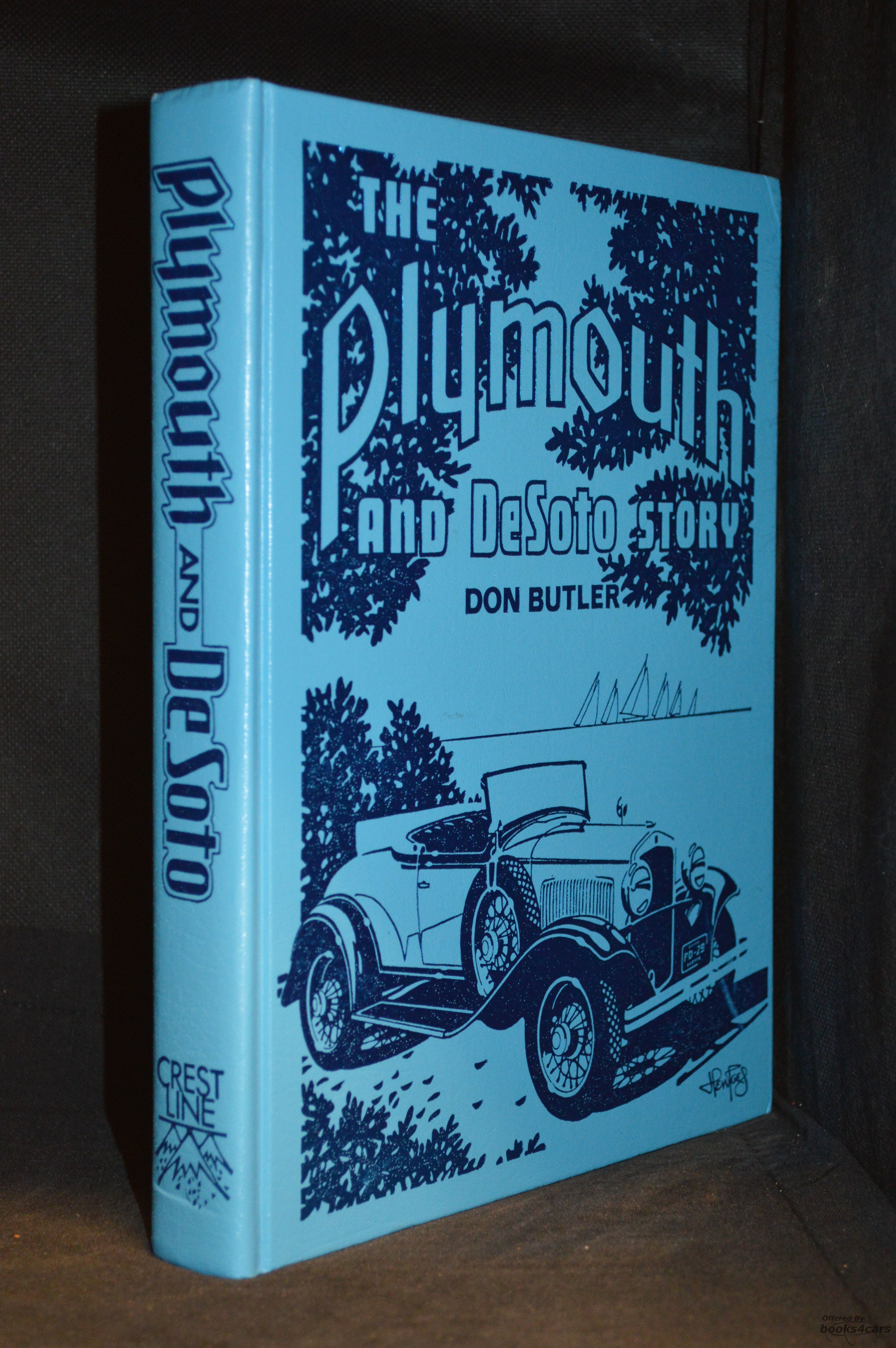 view cover of The Plymouth and DeSoto Story by F Donald Butler published 1979