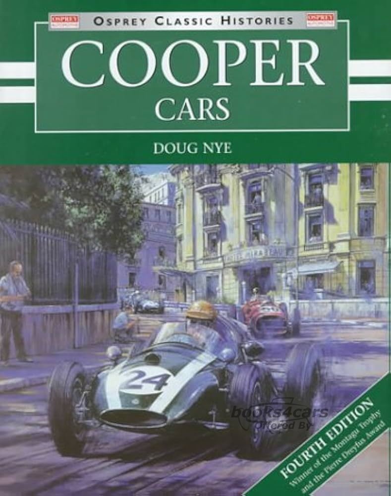 view cover of Cooper Cars 392 hardcover pages by D. Nye very comprehensive detailed history