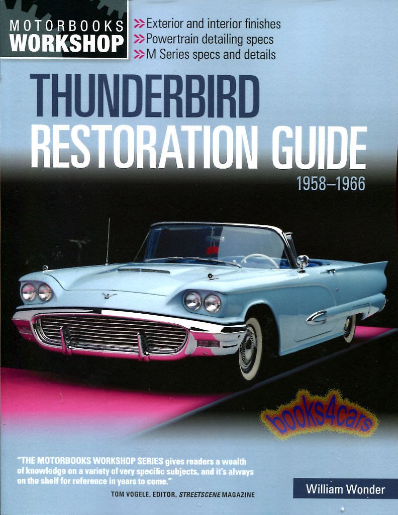 view cover of 1958-1966 Thunderbird Restoration Guide by William Wonder 240 pgs on Ford T-bird