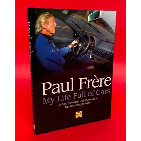 view cover of Paul Frere: My Life Full of Cars: a facinating autobiography of the automotive writer, racing driver, & LeMans winner. 256 pgs. by P. Frere
