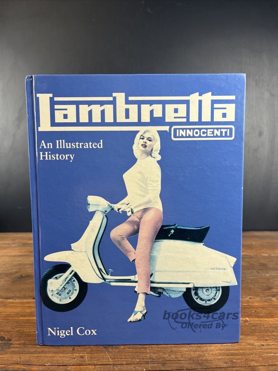 view cover of Lambretta Innocenti, An Illustrated History. Hardbound, 96 pages. by N. Cox