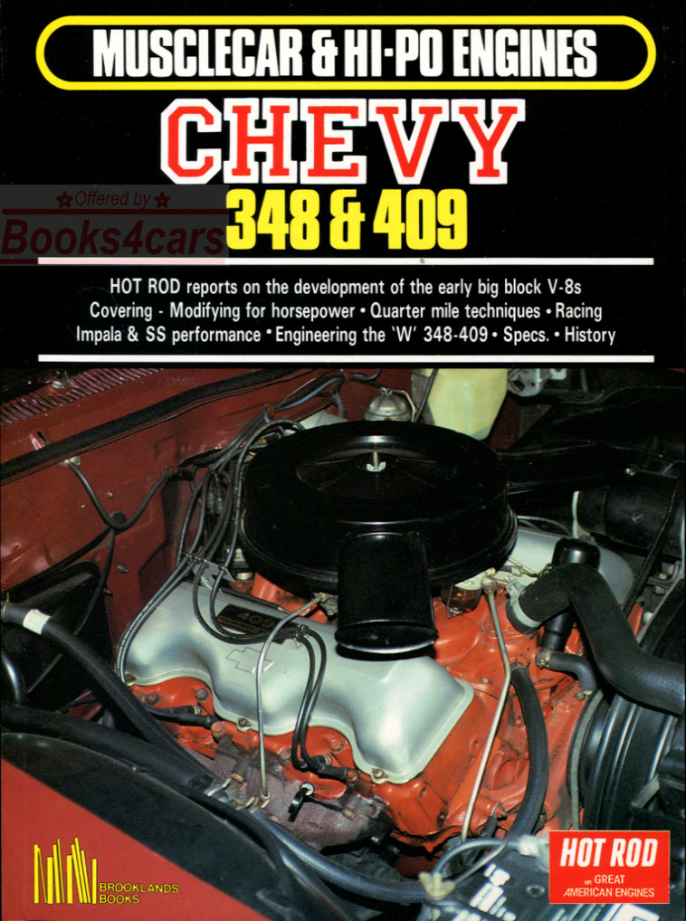 view cover of Chevy 348 & 409 V8 Musclecar & Hi-PO engines 100 pgs of articles from Hot Rod magazine about hot rodding the Chevrolet big-block compiled by Brooklands