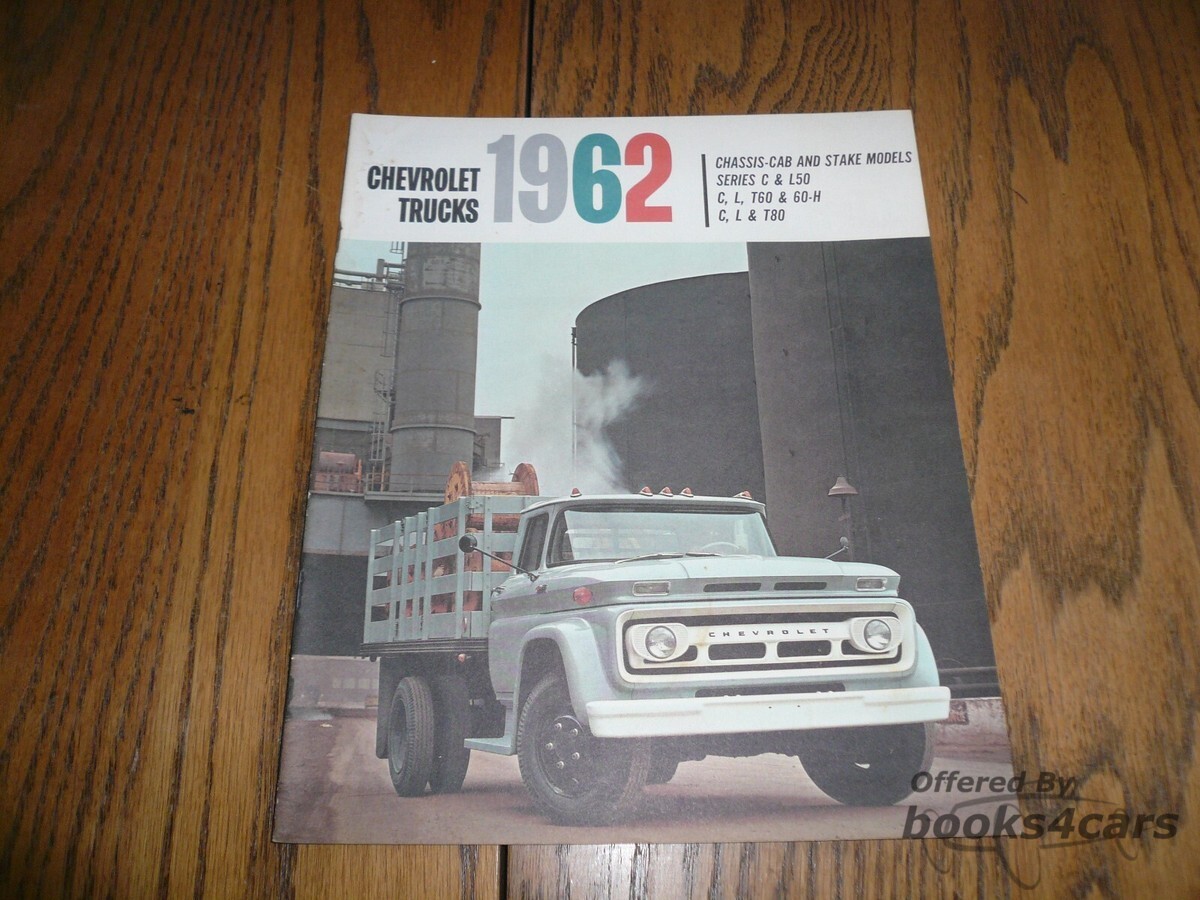 view cover of 1962 Chevrolet Chassis Cab and Stake Models Sales Brochure covering the C L50 T60 60H and T80