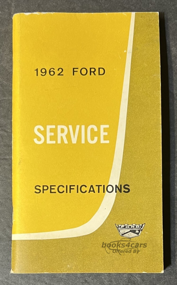 view cover of 1962 Service Specifications by Ford. '4'x'7'