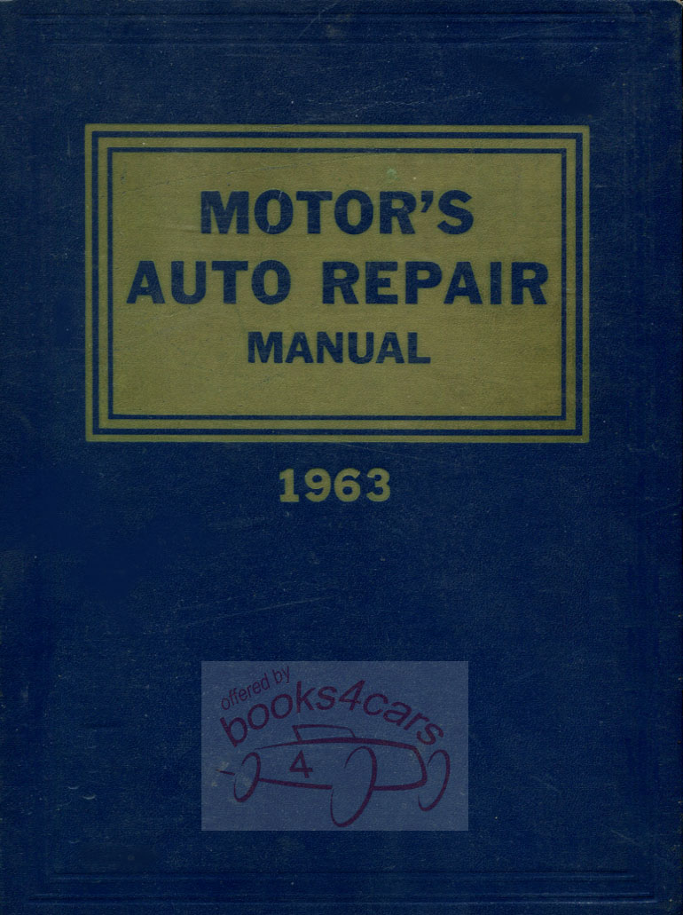 view cover of 1955-1963 Shop Service Auto Repair Manual for American cars by Motors 1,324 pages