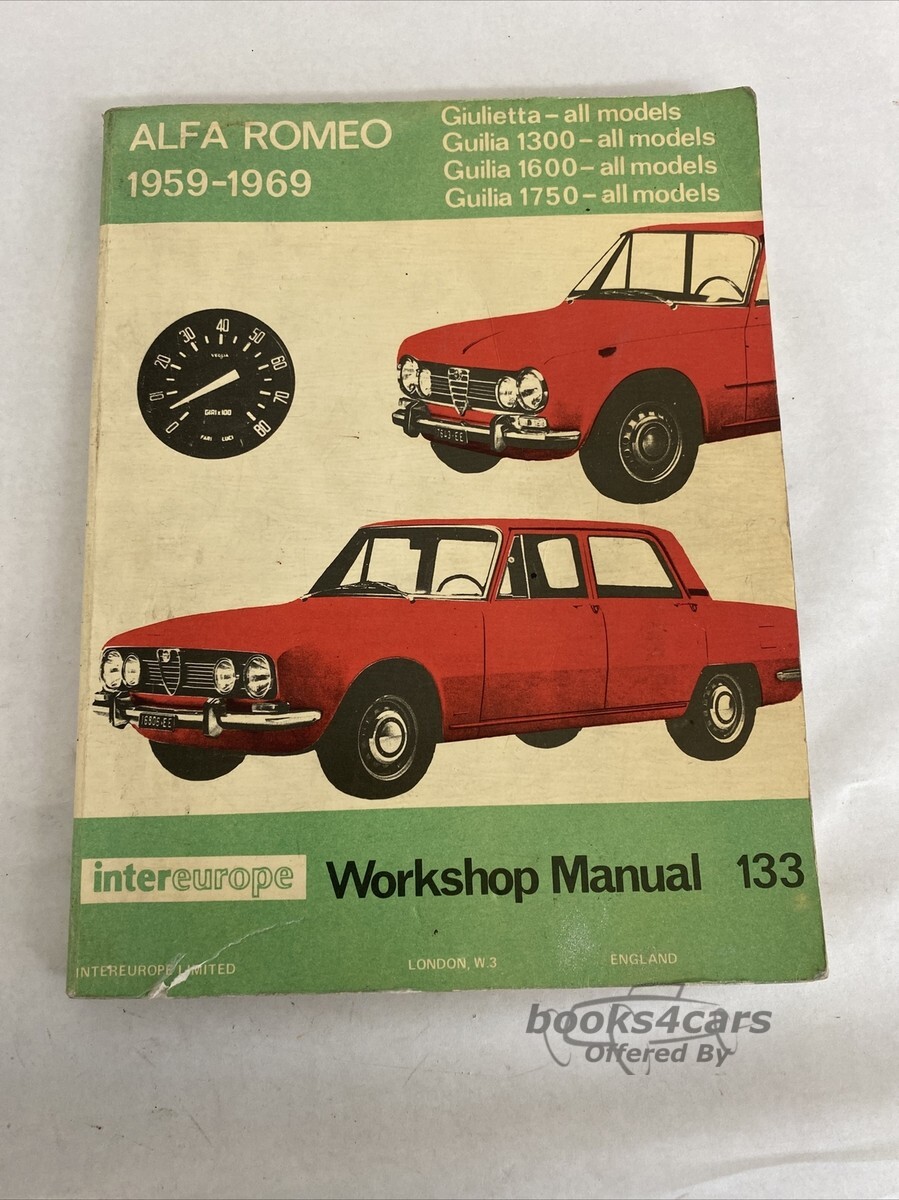 view cover of 1959-1969 Alfa Romeo Shop Service Repair Manual Giulietta Giulia 1300 GT Spider Giulia 1600 Giulia 1750 by Intereurope